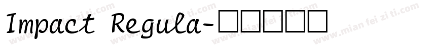 Impact Regula字体转换